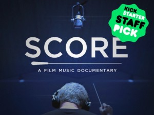 SCORE_A Film Music Documentary_KickStarter